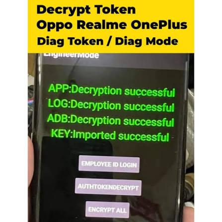 #680  OPPO / Realme & OnePlus Decrypt Token For Diag Open Instant